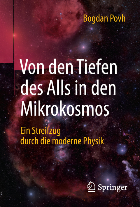 Von den Tiefen des Alls in den Mikrokosmos - Bogdan Povh