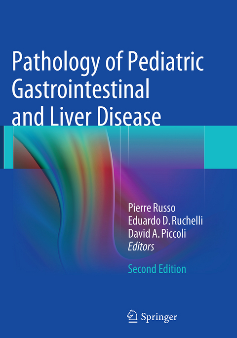 Pathology of Pediatric Gastrointestinal and Liver Disease - 