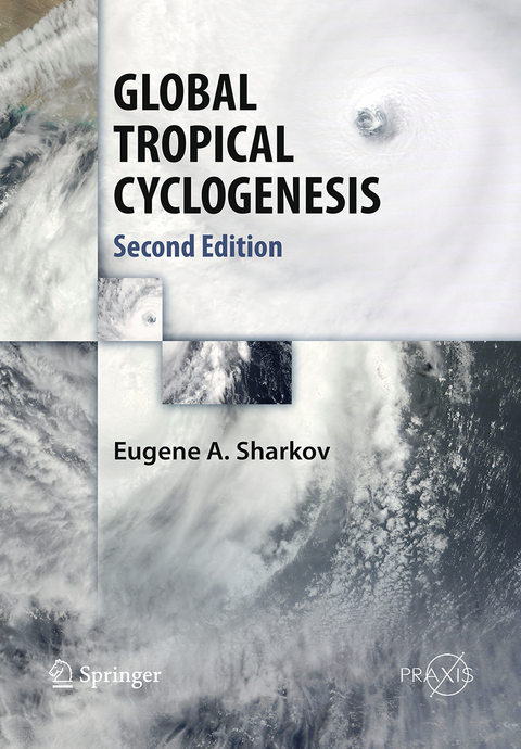 GLOBAL TROPICAL CYCLOGENESIS - Eugene A. Sharkov