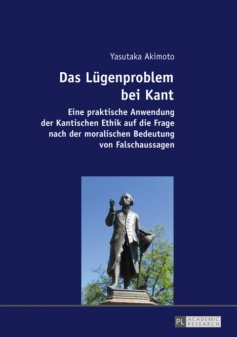 Das Lügenproblem bei Kant - Yasutaka Akimoto