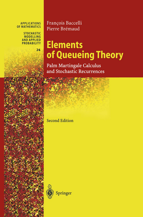 Elements of Queueing Theory - Francois Baccelli, Pierre Bremaud