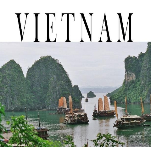 Vietnam - Ein Bildband - 