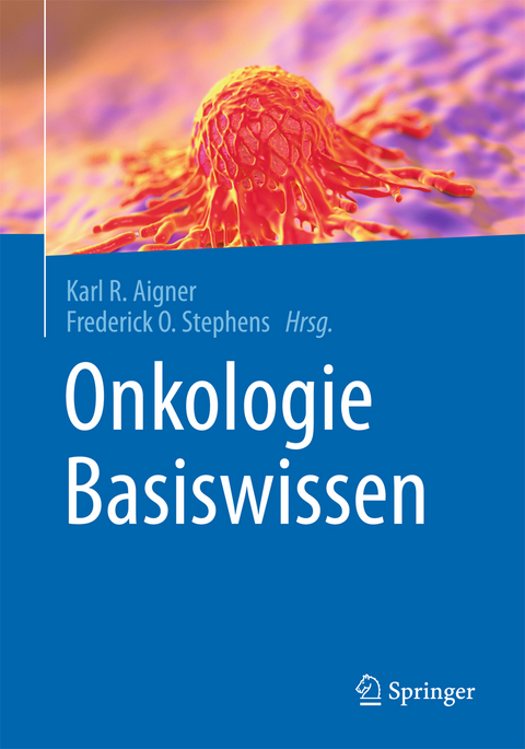 Onkologie Basiswissen - 