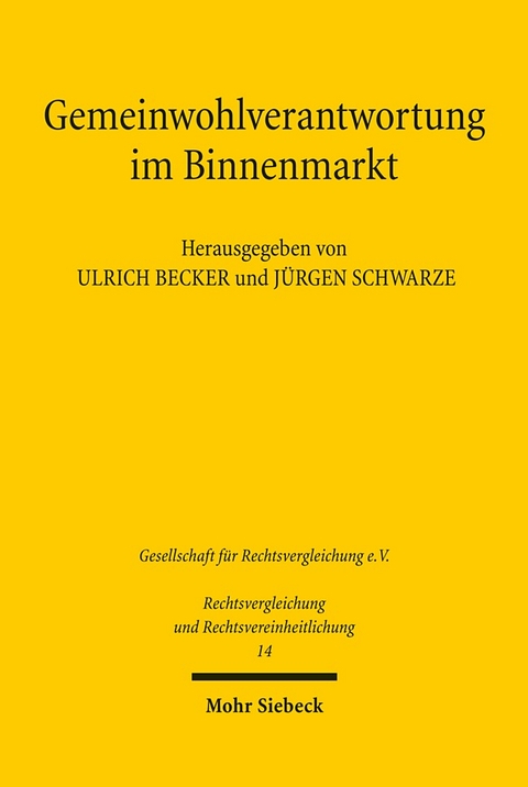 Gemeinwohlverantwortung im Binnenmarkt - 