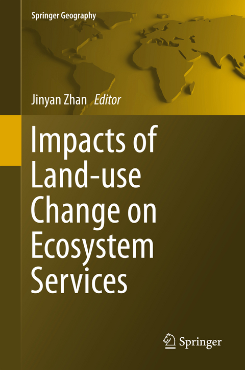 Impacts of Land-use Change on Ecosystem Services - 