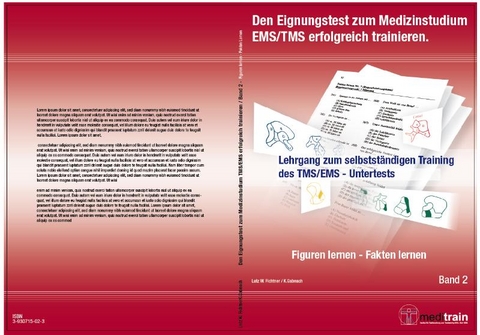 Den Eignungstest zum MedizinstudiumTMS/EMS erfolgreich trainieren BD.2 - Figuren u. Fakten lernen - Klaus Gabnach