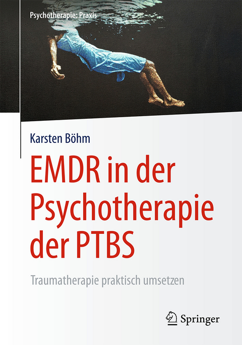 EMDR in der Psychotherapie der PTBS - Karsten Böhm