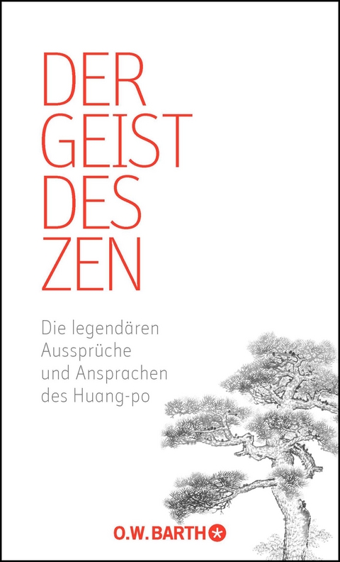 Der Geist des Zen -  Huang-po