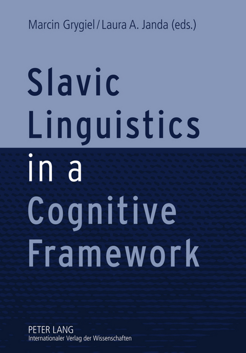 Slavic Linguistics in a Cognitive Framework - 