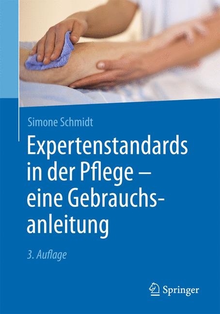 Expertenstandards in der Pflege - Simone Schmidt