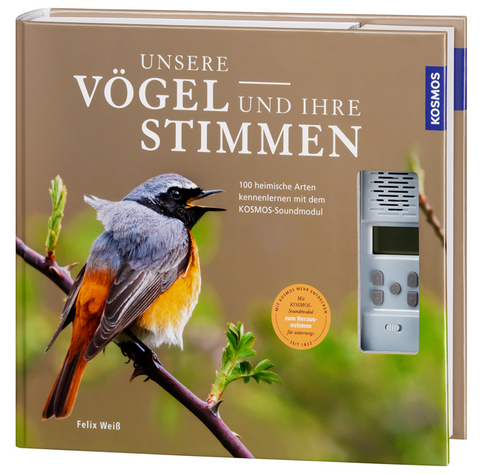 Unsere Vögel und ihre Stimmen - Felix Weiß