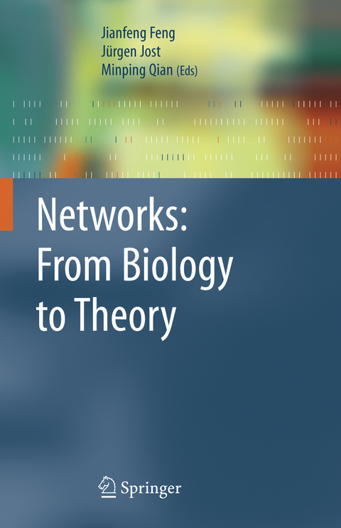 Networks: From Biology to Theory - 