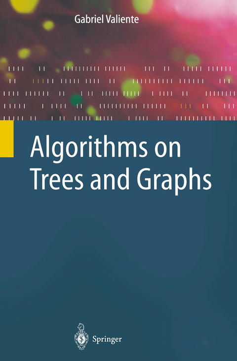 Algorithms on Trees and Graphs - Gabriel Valiente