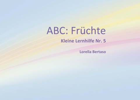 ABC: Früchte