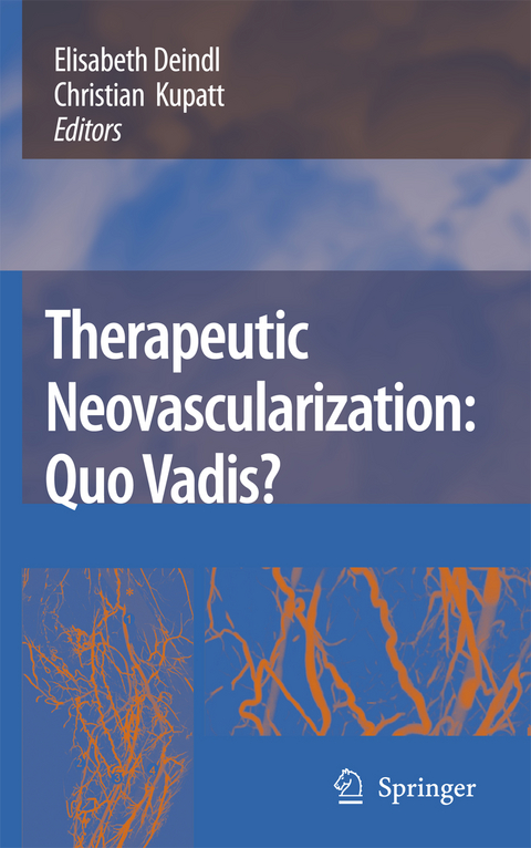 Therapeutic Neovascularization – Quo vadis? - 