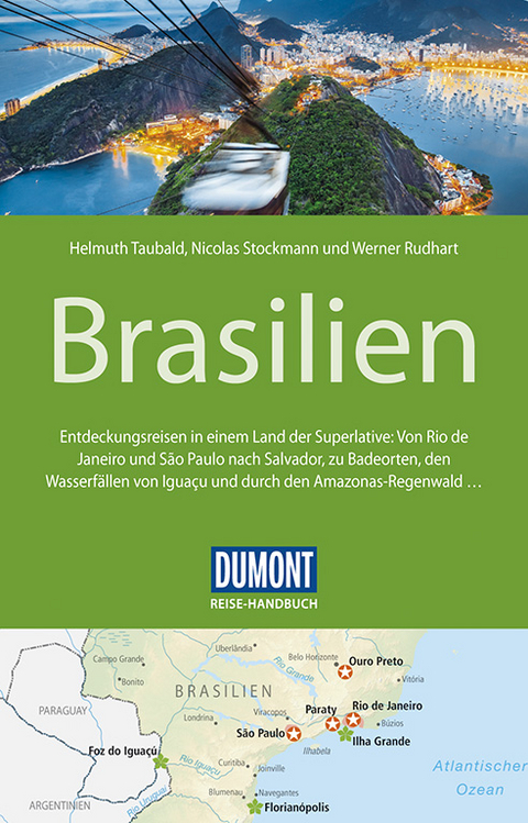 DuMont Reise-Handbuch Reiseführer Brasilien - Helmuth Taubald, Nicolas Stockmann, Werner Rudhart