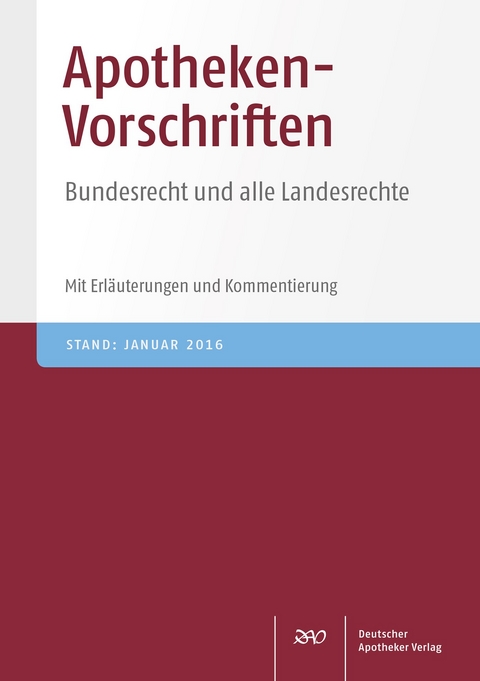 Apotheken-Vorschriften CD-ROM Bundes- und Landesrecht V2/2016