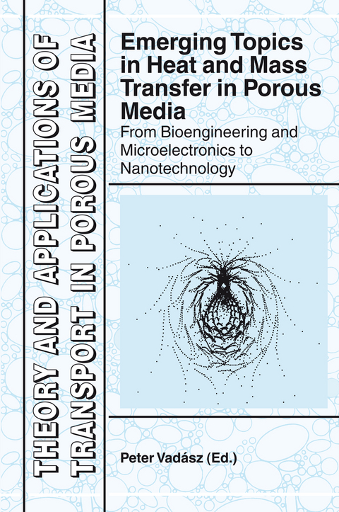 Emerging Topics in Heat and Mass Transfer in Porous Media - 