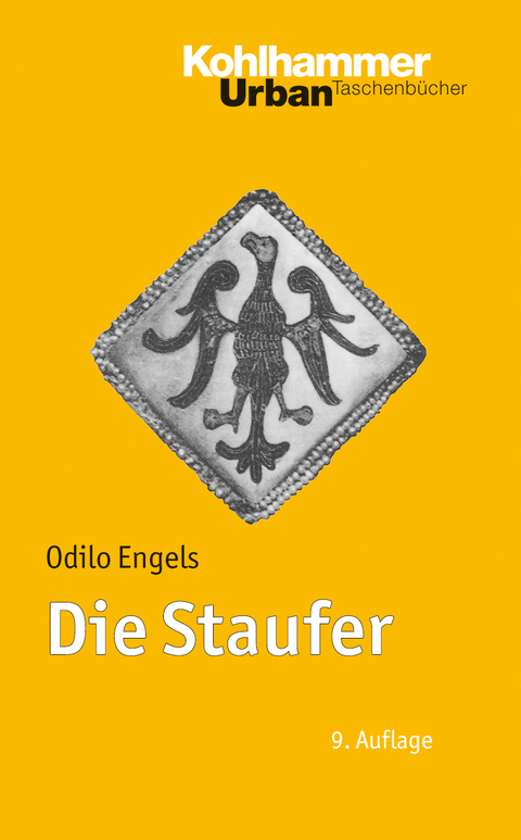 Die Staufer - Odilo Engels