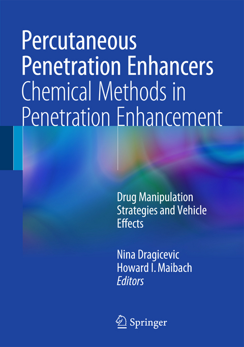 Percutaneous Penetration Enhancers Chemical Methods in Penetration Enhancement - 