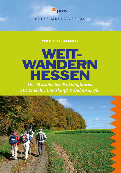 Weitwandern Hessen - Michael Schnelle