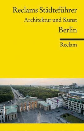 Reclams Städteführer Berlin - Utta und Niklas Neander