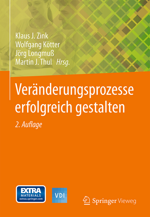 Veränderungsprozesse erfolgreich gestalten - 