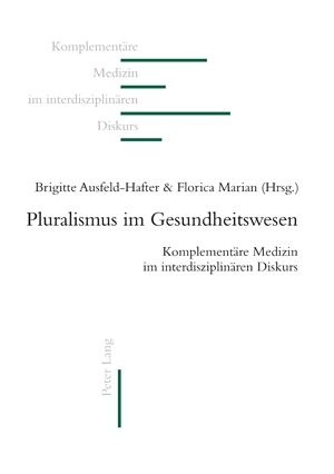 Pluralismus im Gesundheitswesen - 