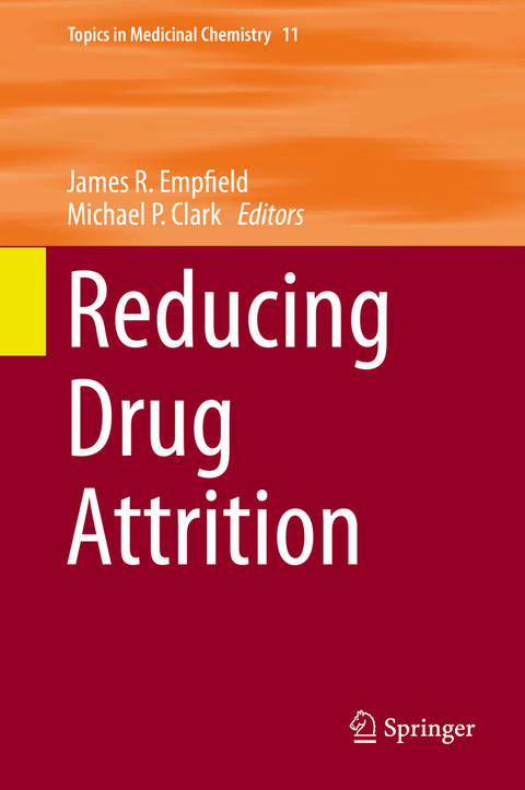 Reducing Drug Attrition - 