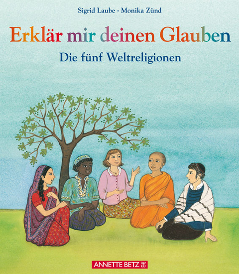 Erklär mir deinen Glauben - Sigrid Strohal-Laube