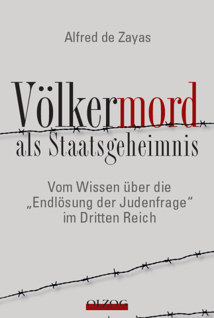 Völkermord als Staatsgeheimnis - Alfred de Zayas