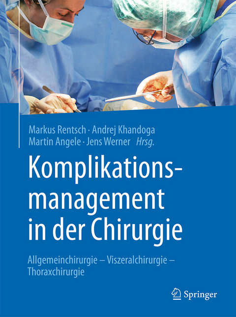 Komplikationsmanagement in der Chirurgie - 