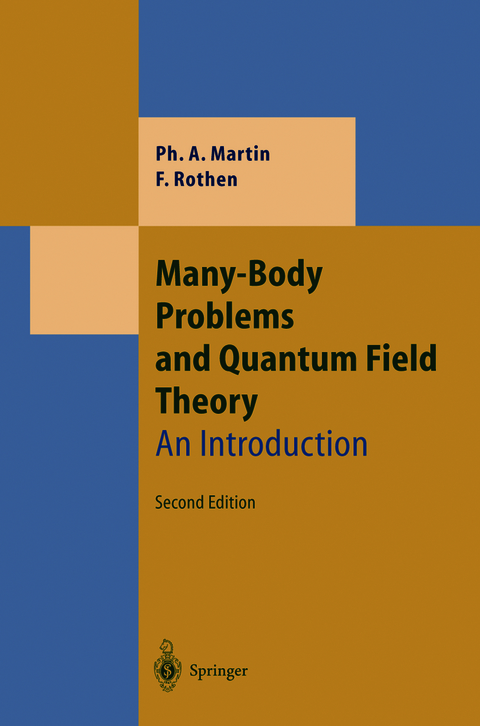 Many-Body Problems and Quantum Field Theory - Philippe Andre Martin, Francois Rothen