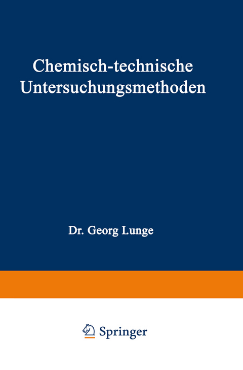 Chemisch-technische Untersuchungsmethoden - 