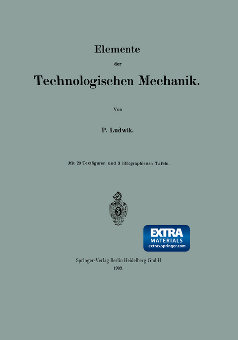 Elemente der Technologischen Mechanik - Paul Ludwik