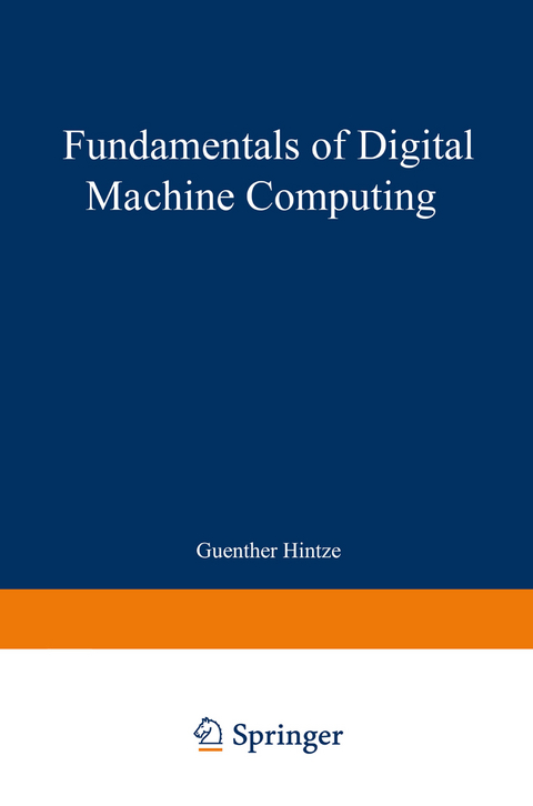 Fundamentals of Digital Machine Computing - Guenter Hintze