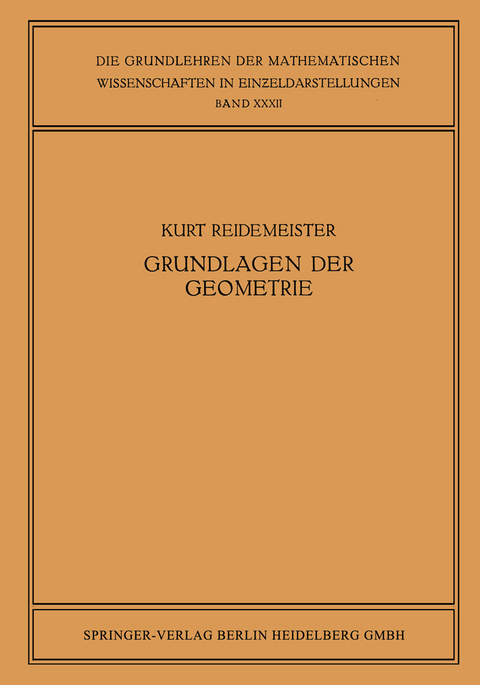 Vorlesungen über Grundlagen der Geometrie - Kurt Reidemeister