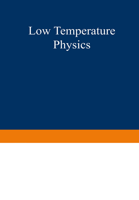 Low Temperature Physics I / Kältephysik I - John Gilbert Daunt