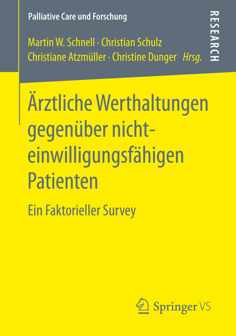 Ärztliche Werthaltungen gegenüber nichteinwilligungsfähigen Patienten - 