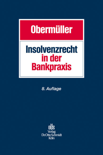 Insolvenzrecht in der Bankpraxis - Manfred Obermüller