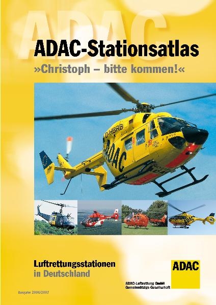 ADAC-Stationsatlas "Christoph – bitte kommen!" 2006 /2007