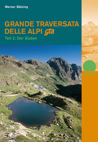 Grande Traversata delle Alpi - Werner Bätzing