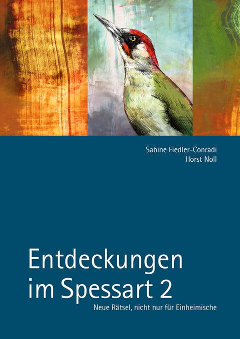 Entdeckungen im Spessart 2 - Sabine Fiedler-Conradi