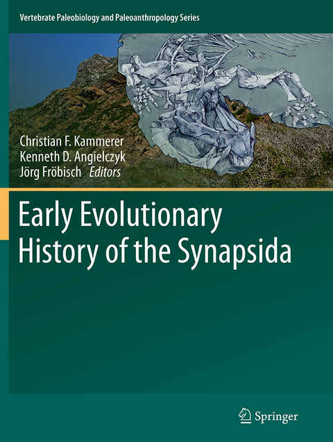 Early Evolutionary History of the Synapsida - 