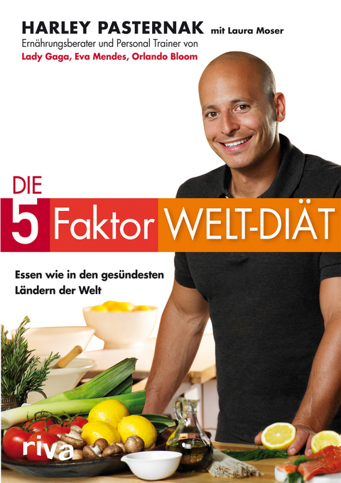 Die 5-Faktor-Welt-Diät - Harley Pasternak, Laura Moser