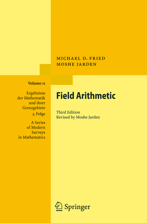 Field Arithmetic - Michael D. Fried, Moshe Jarden