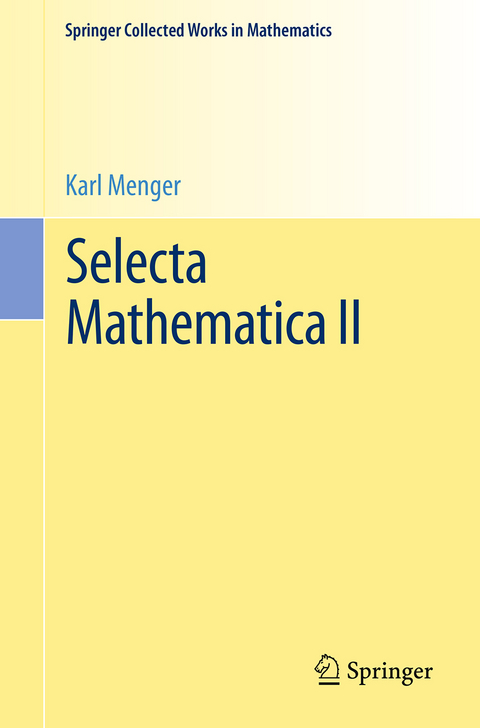 Selecta Mathematica II - Karl Menger