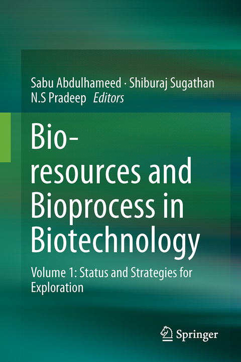 Bioresources and Bioprocess in Biotechnology - 