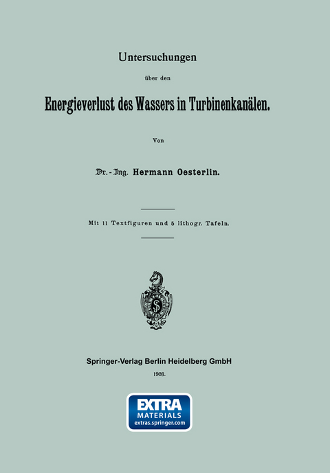 Untersuchungen über den Energieverlust des Wassers in Turbinenkanälen - Hermann Oesterlin