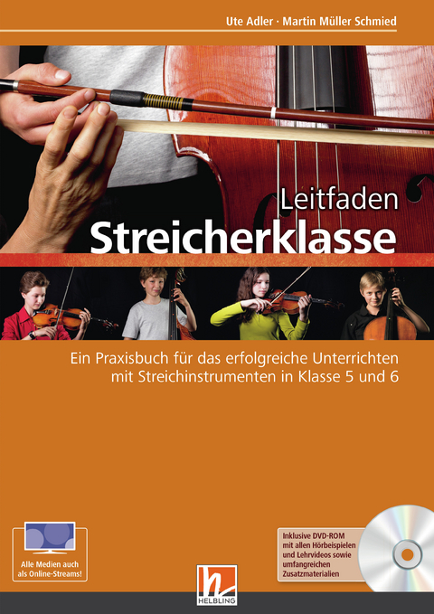 Leitfaden Streicherklasse. Lehrerband (mit Schülerheft Violine) - Martin Müller Schmied, Ute Adler